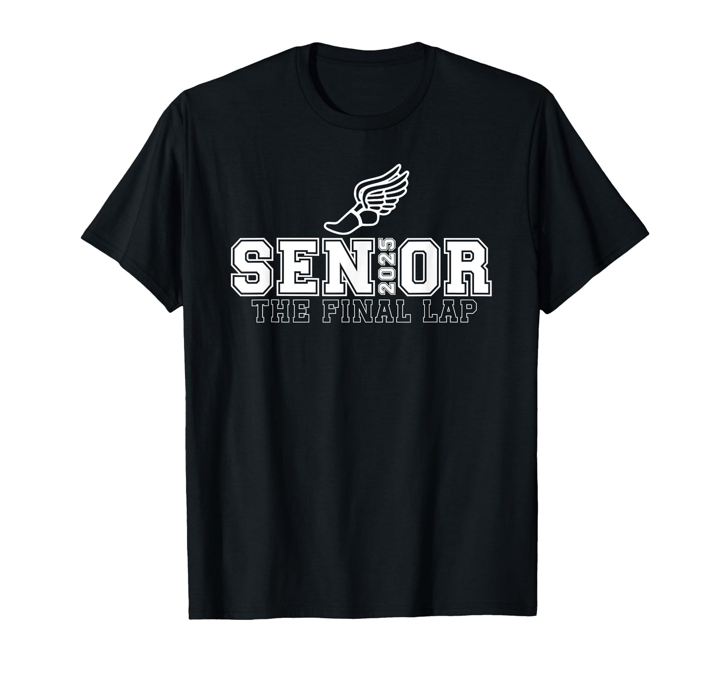 Track & Field Senior 2025 Graduation Year - The Final Lap T-Shirt