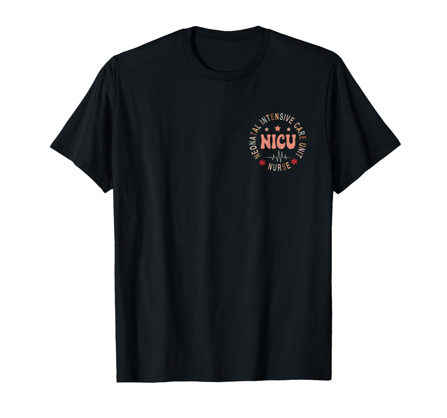 NICU Nurse Neonatal Intensive Care Unit Funny Nurse T-Shirt