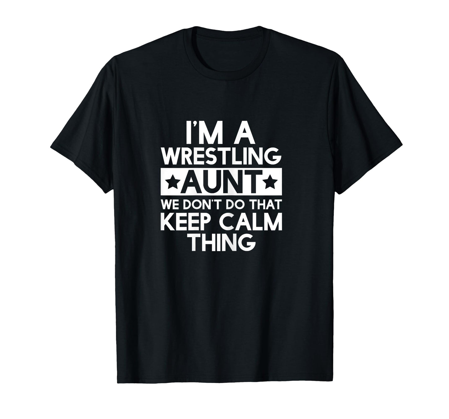 Wrest Wrestling Aunt Funny Aunts Auntie T Shirt Gifts T-Shirt