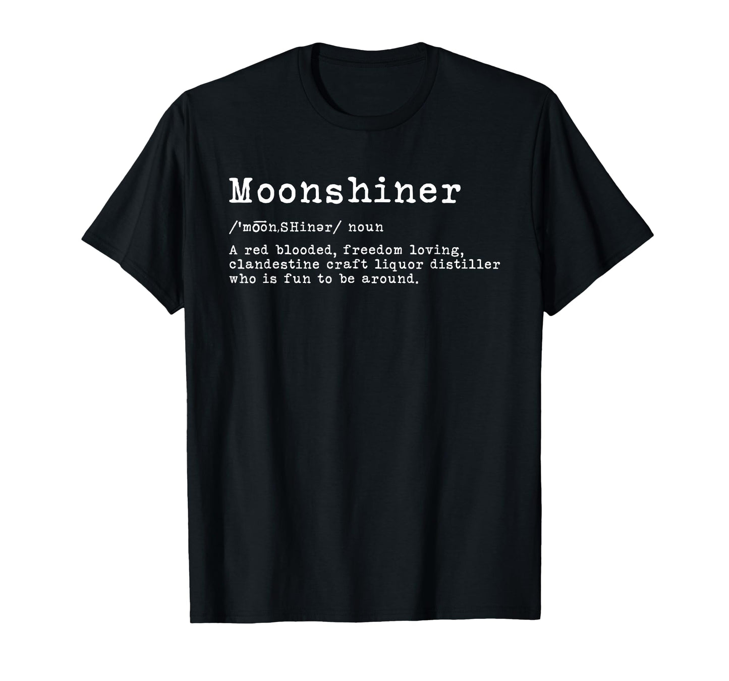 Funny Moonshiner Definition Moonshine T-Shirt
