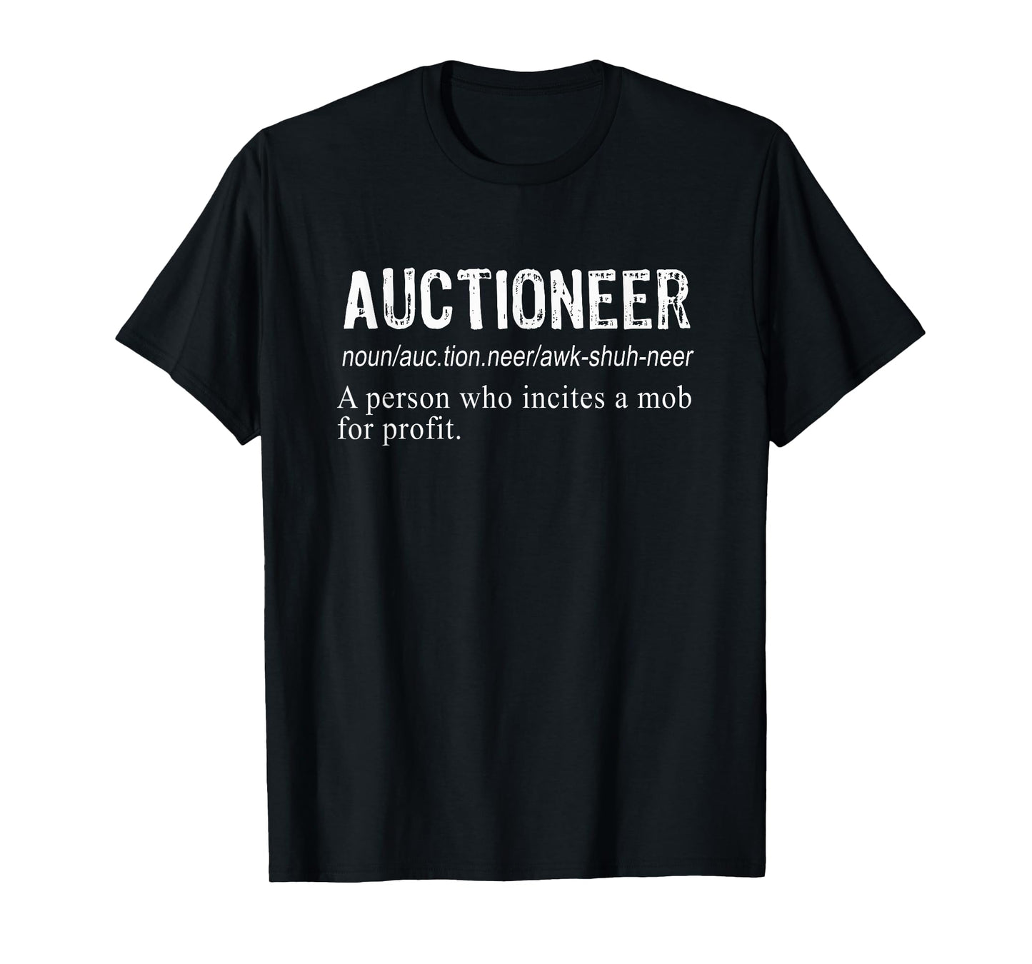 Best Hilarious Auctioneer Definition Funny Gift T-Shirt T-Shirt