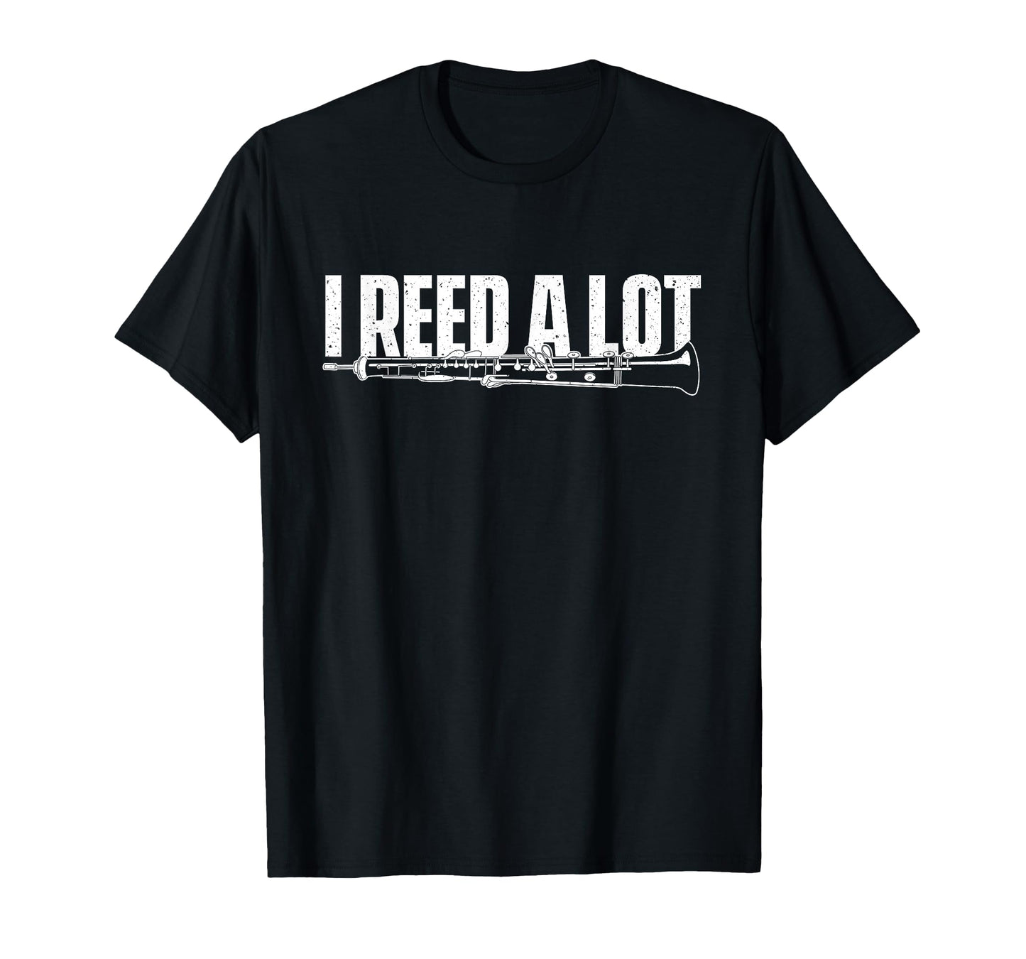 I Reed A Lot - Clarinetist Clarinet Player Music Orchestra T-Shirt