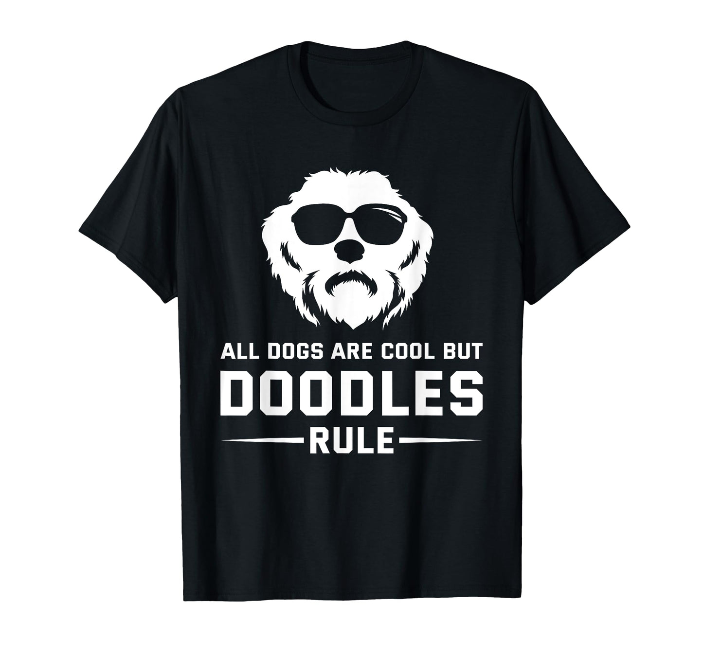 All Dogs are Cool But Doodles Rule Goldendoodle Labradoodle T-Shirt
