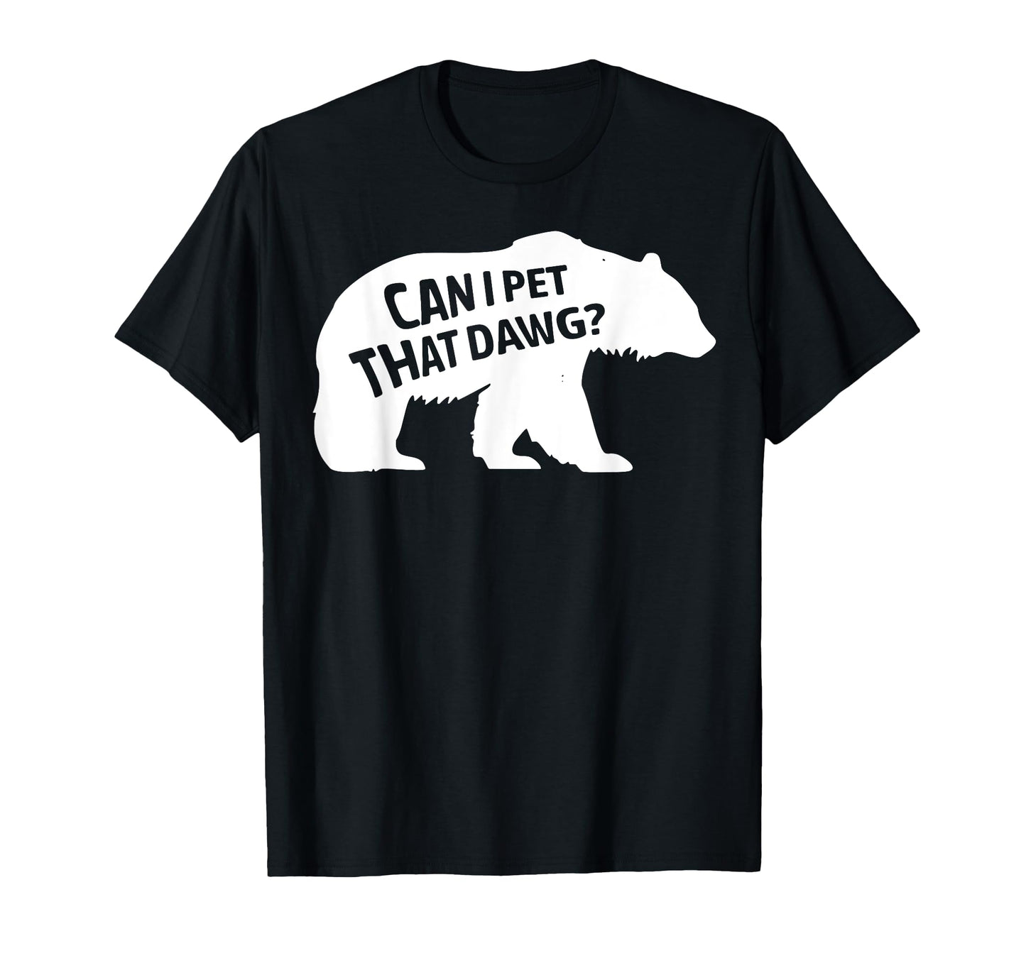 Can I Pet That Dog Funny Dawg Meme Funny Dog T-Shirt
