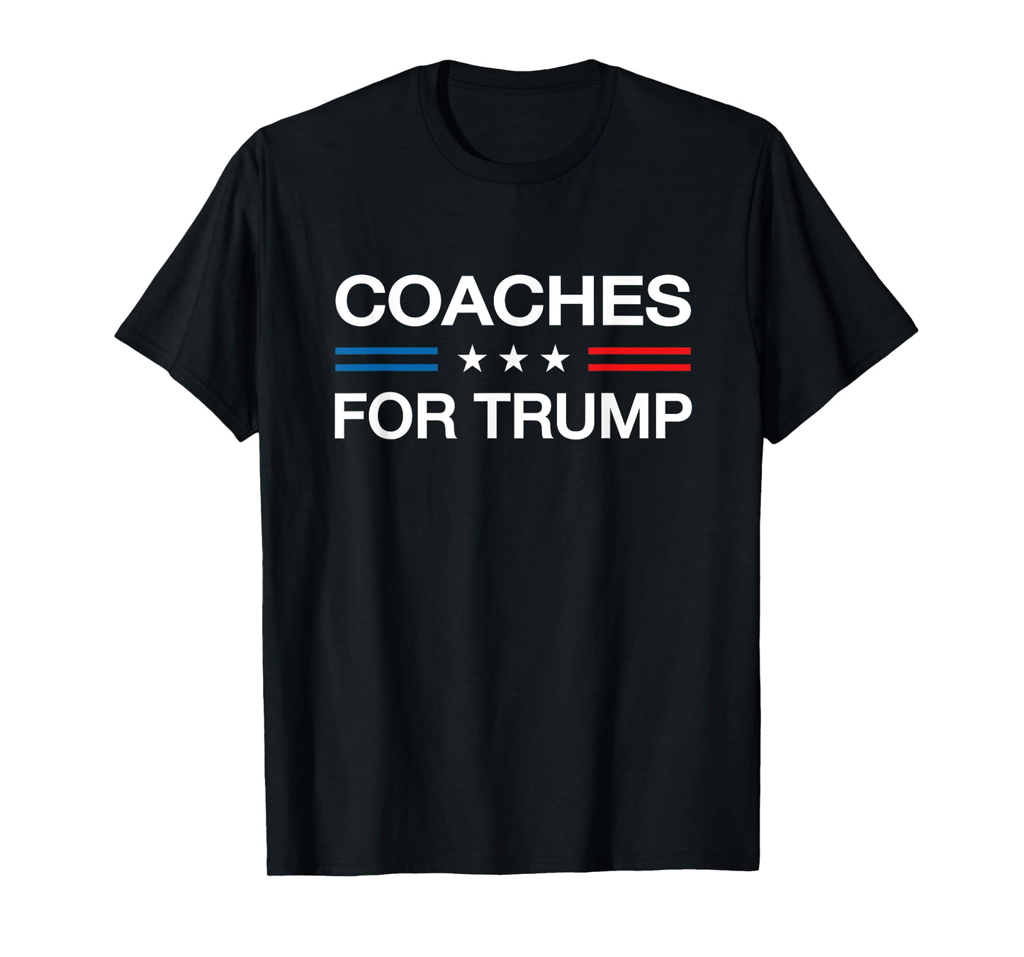 Coaches For Trump Funny Election 2024 Coaching Coach Sports T-Shirt