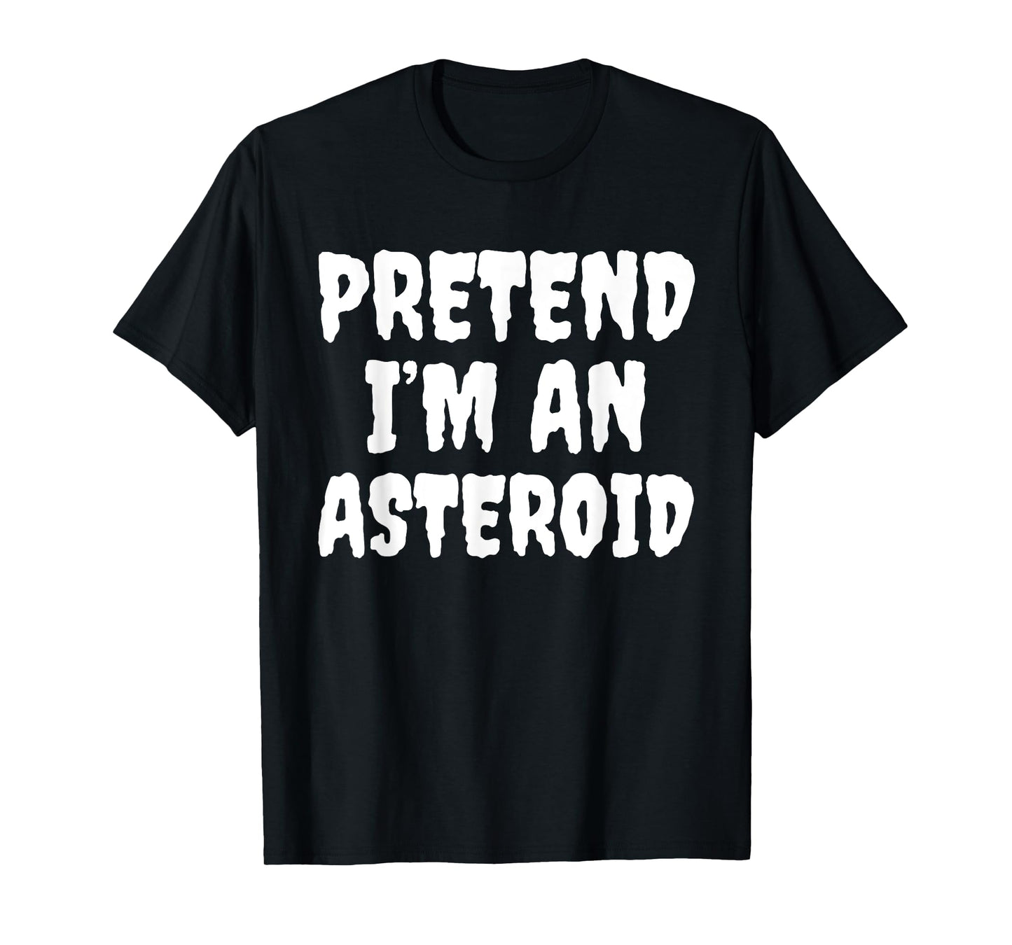 Halloween Funny Pretend I'm An Asteroid T-Shirt