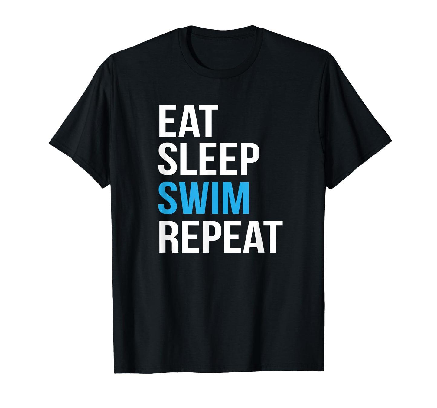 Eat Sleep Swim Repeat Swimming design Swimmer Gift T-Shirt