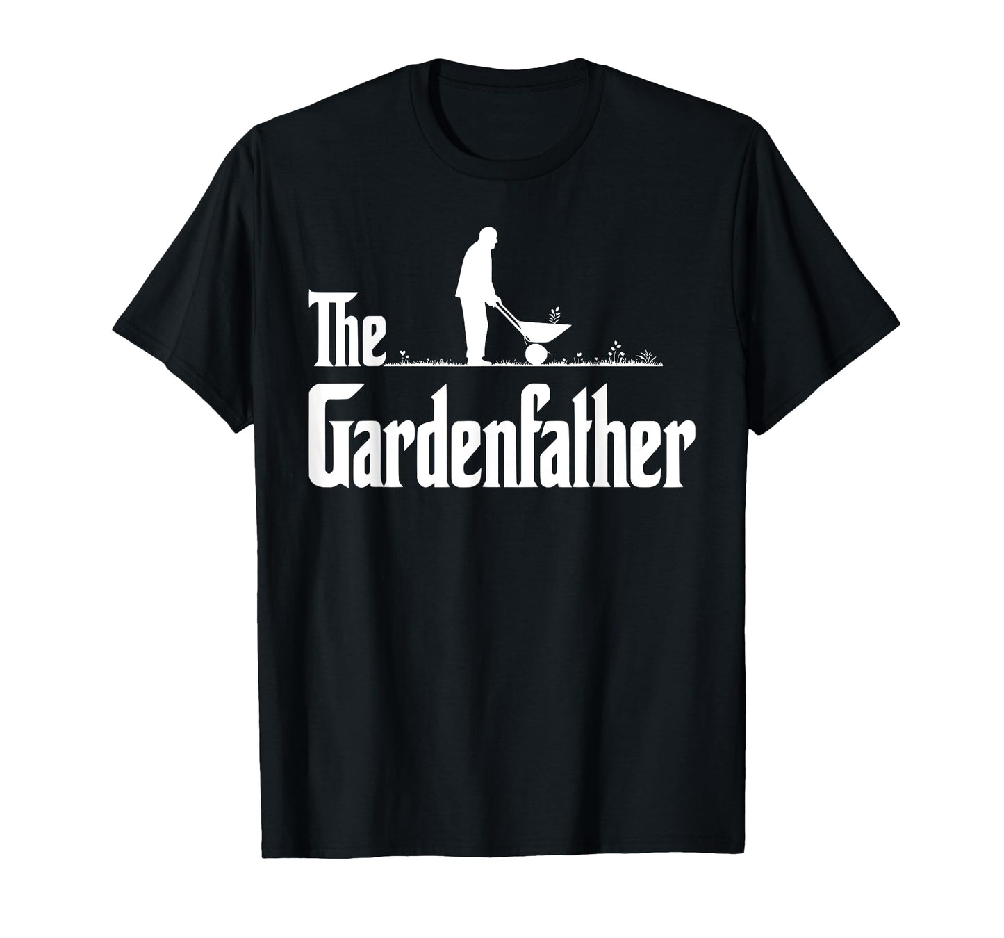 Funny Gardening Shirt for Men Gardener Dad The Gardenfather T-Shirt