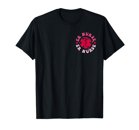 ER Nurse shirts for Women ER RN Emergency Department 2-sided T-Shirt