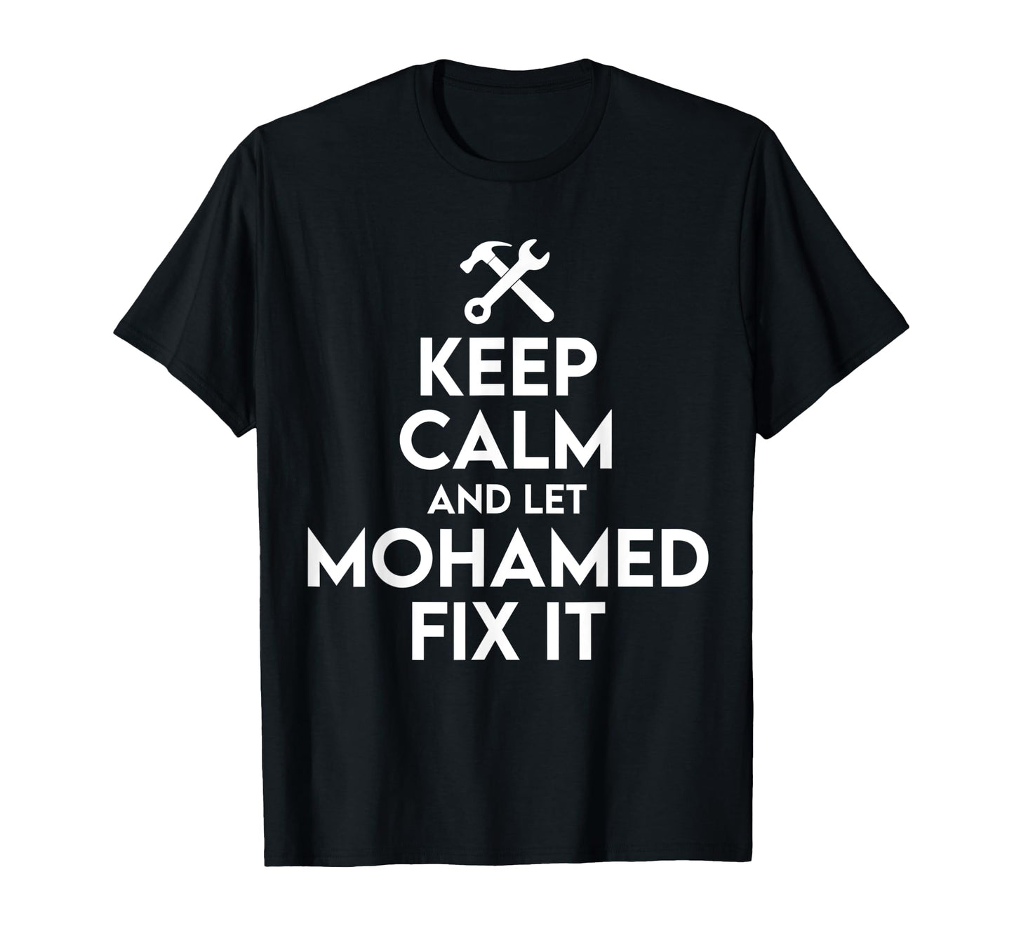 Mohamed Handyman Birthday Name Personalized Mohamed Mechanic T-Shirt