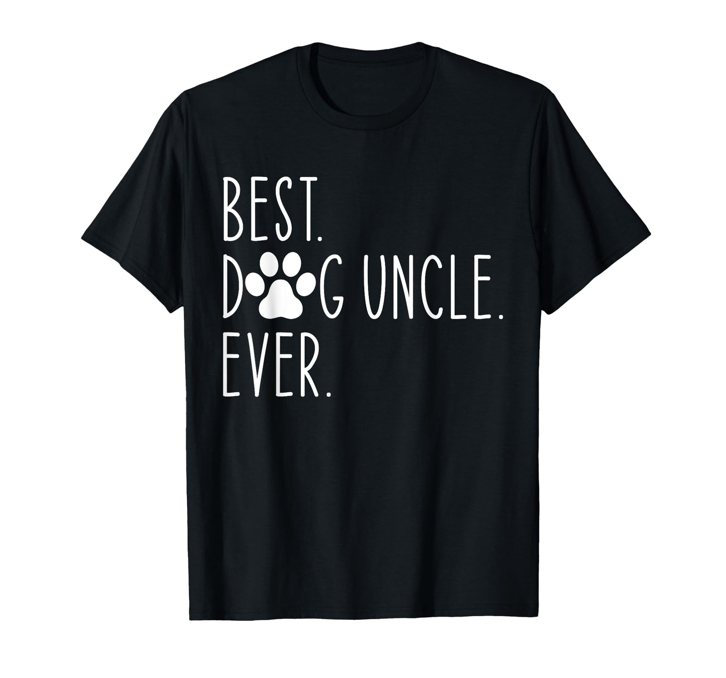 Best Dog Uncle Ever Funny Father's Day T-Shirt