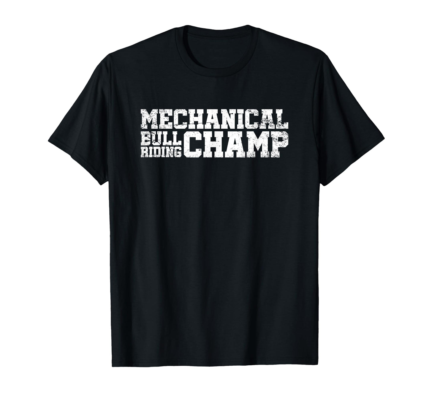 Mechanical Bull Riding Champ T-Shirt