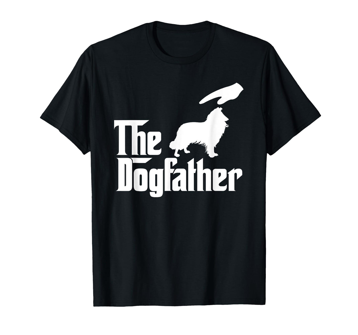 Rough Collie Dog Dad The DogFather Funny Dogs Lovers T-Shirt for Men Women Kids