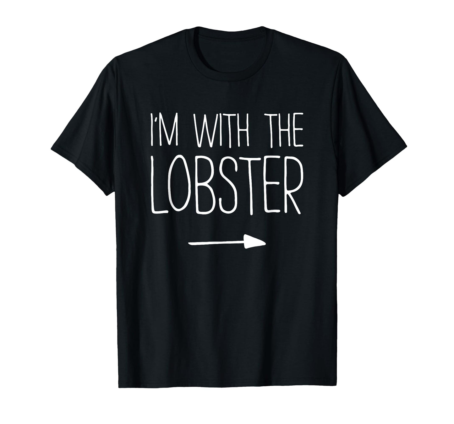 I'm With The Lobster Shirt Adult Kids Men Women Costume T-Shirt