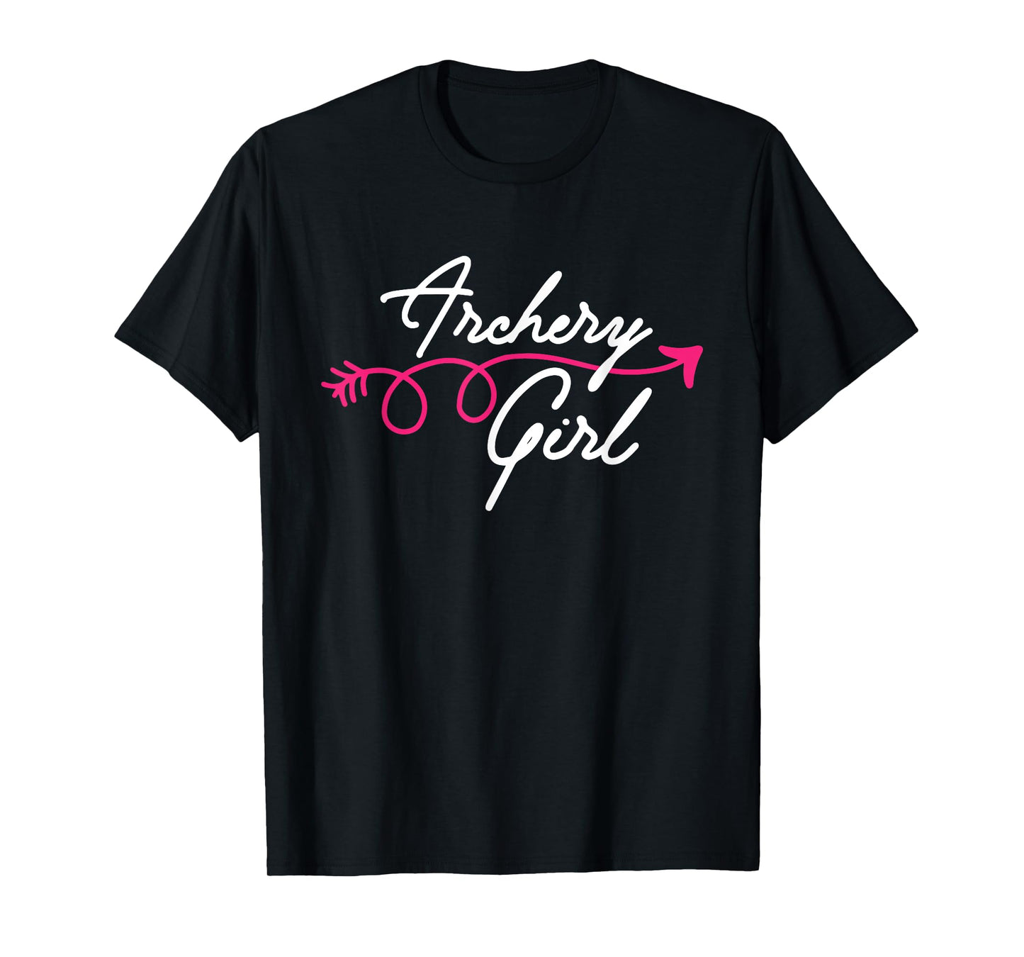 Archery Girl - Bowman Bowhunter Archer Bowhunting Bows T-Shirt