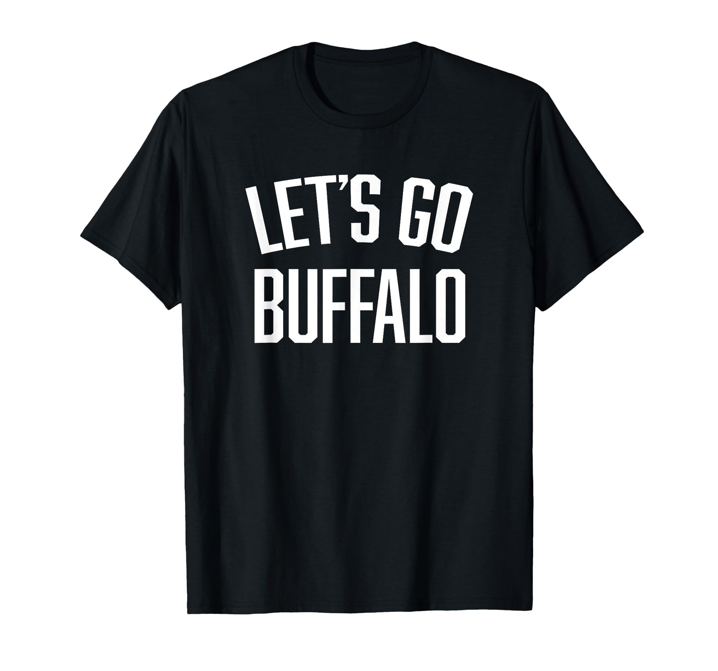 Let's Go Buffalo - Hometown NY State USA 716 Area Code WNY T-Shirt