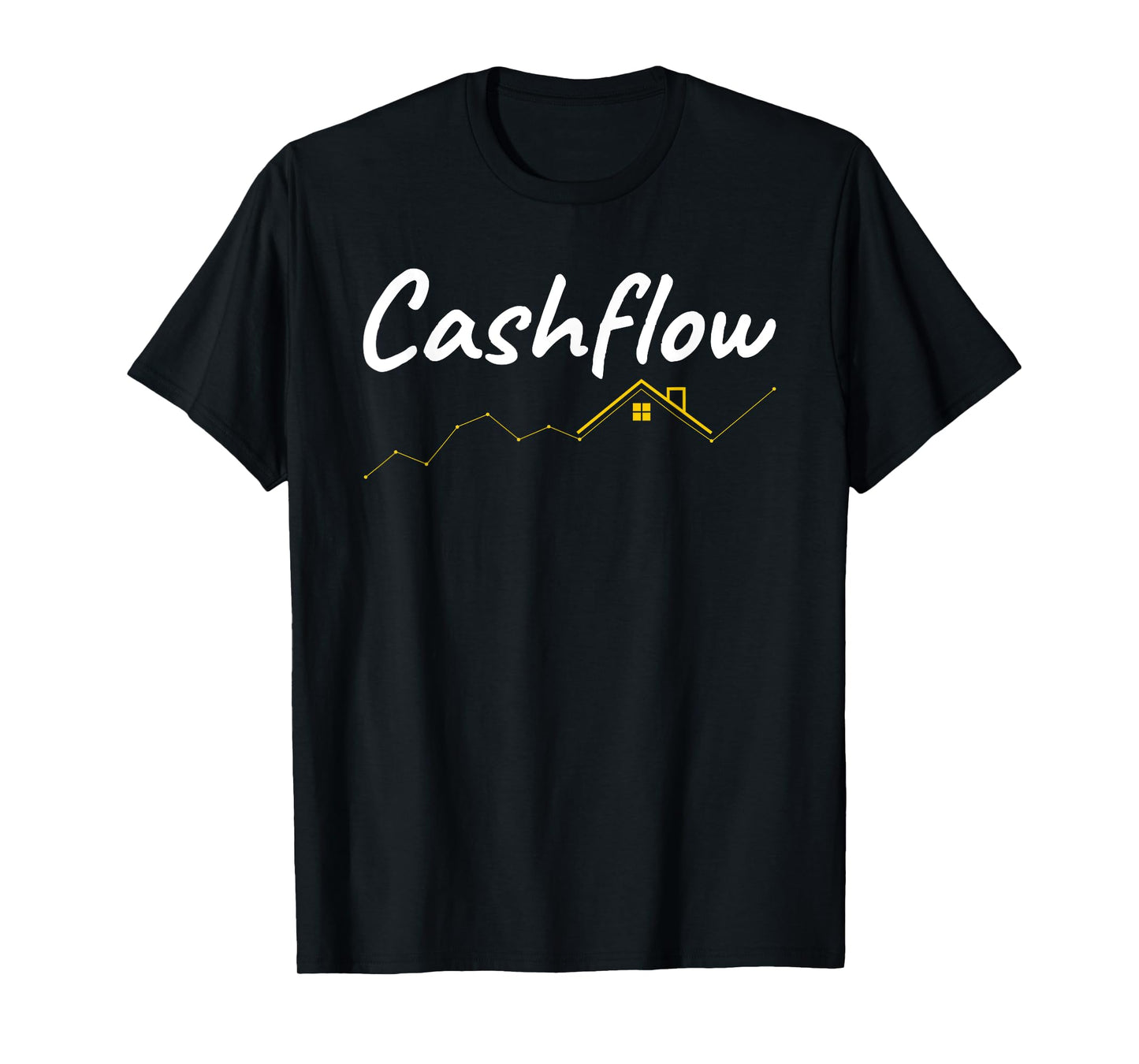 Real Estate Investor Art For Men Women Cashflow Real Estate T-Shirt