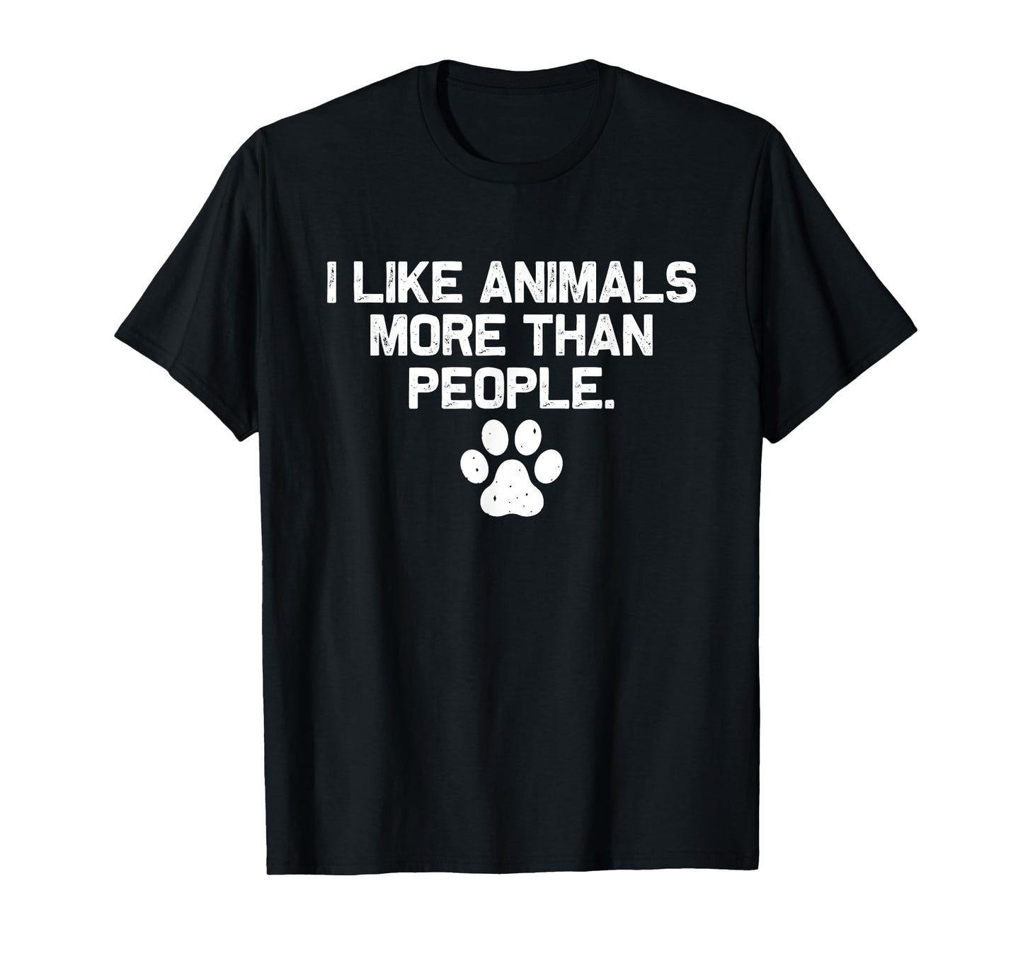 I like animals More than people T-Shirt