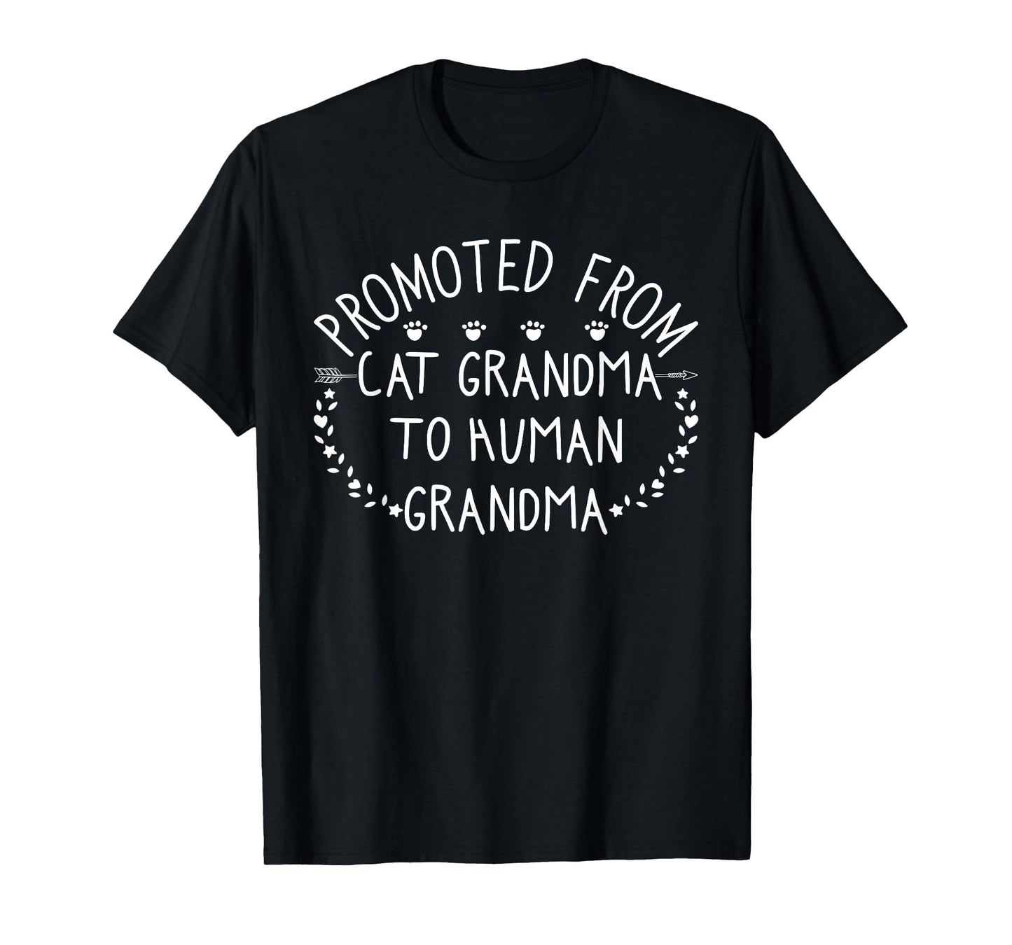 Promoted From Cat Grandma to Human Grandma Funny Floral Gift T-Shirt