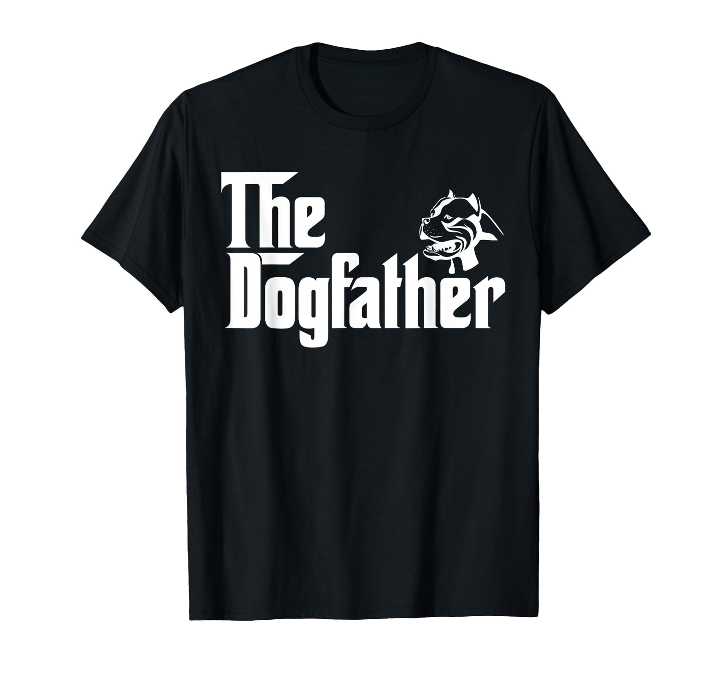 The Dogfather Pitbull T-Shirt Funny Father Dog Lover Men T-Shirt