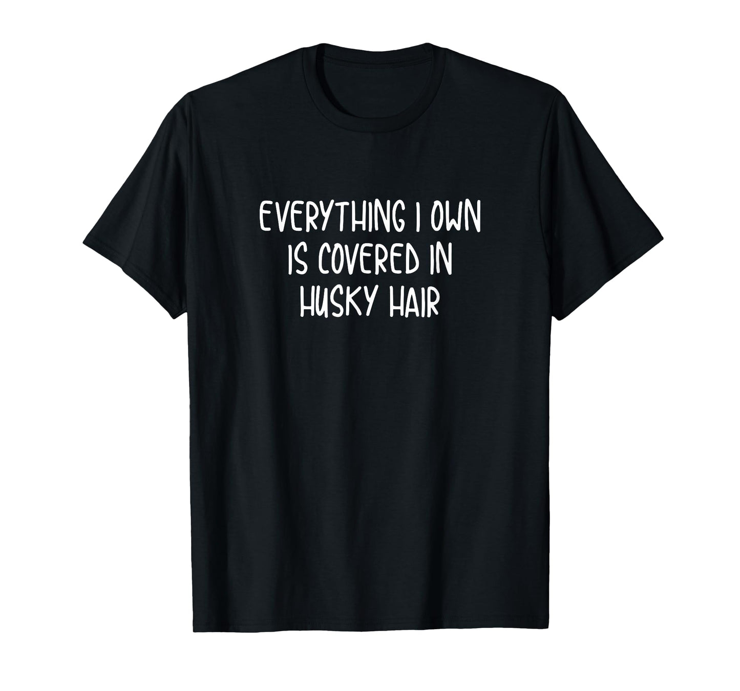 Funny Covered In Husky Hair T-Shirt