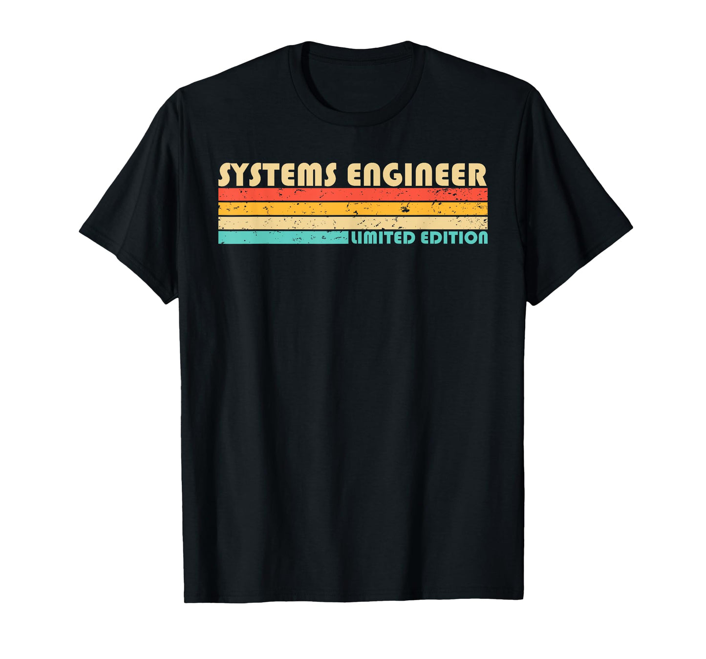 SYSTEMS ENGINEER Funny Job Title Profession Birthday Worker T-Shirt
