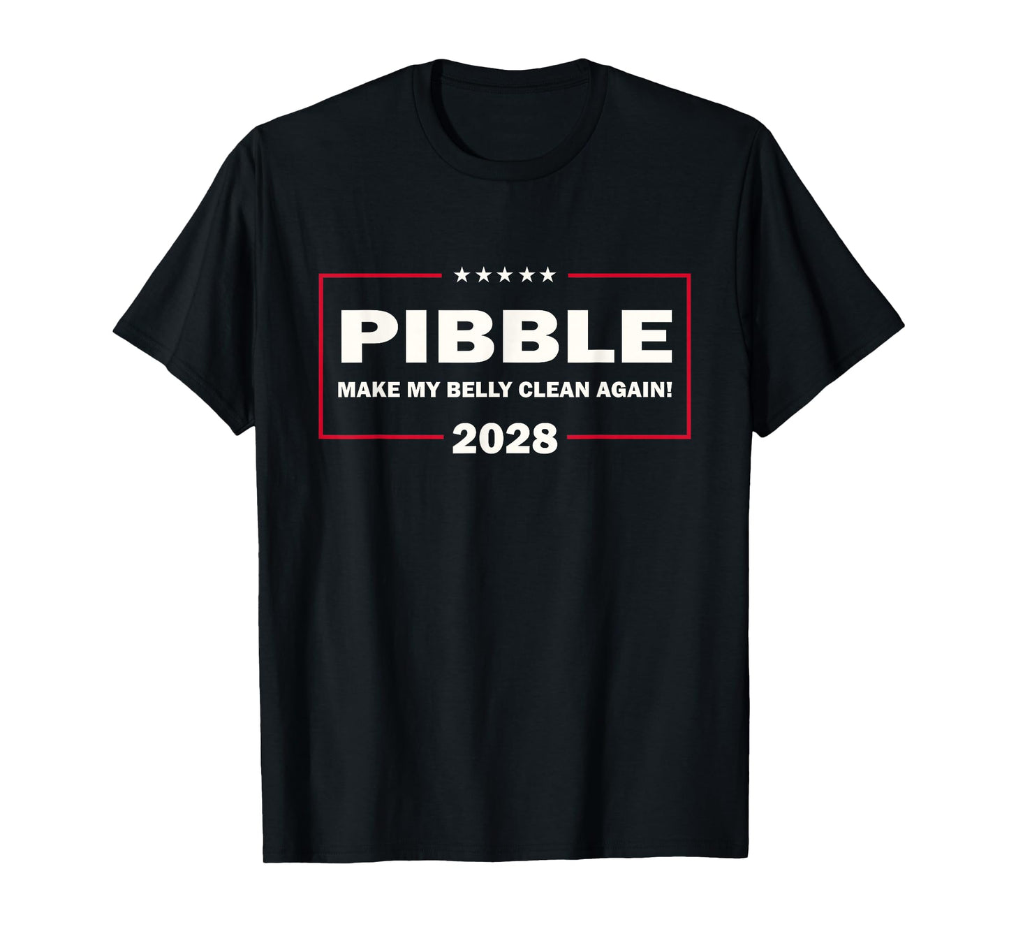 Wash Ma Belly Pibble Dog Funny Meme Vote 2028 President T-Shirt