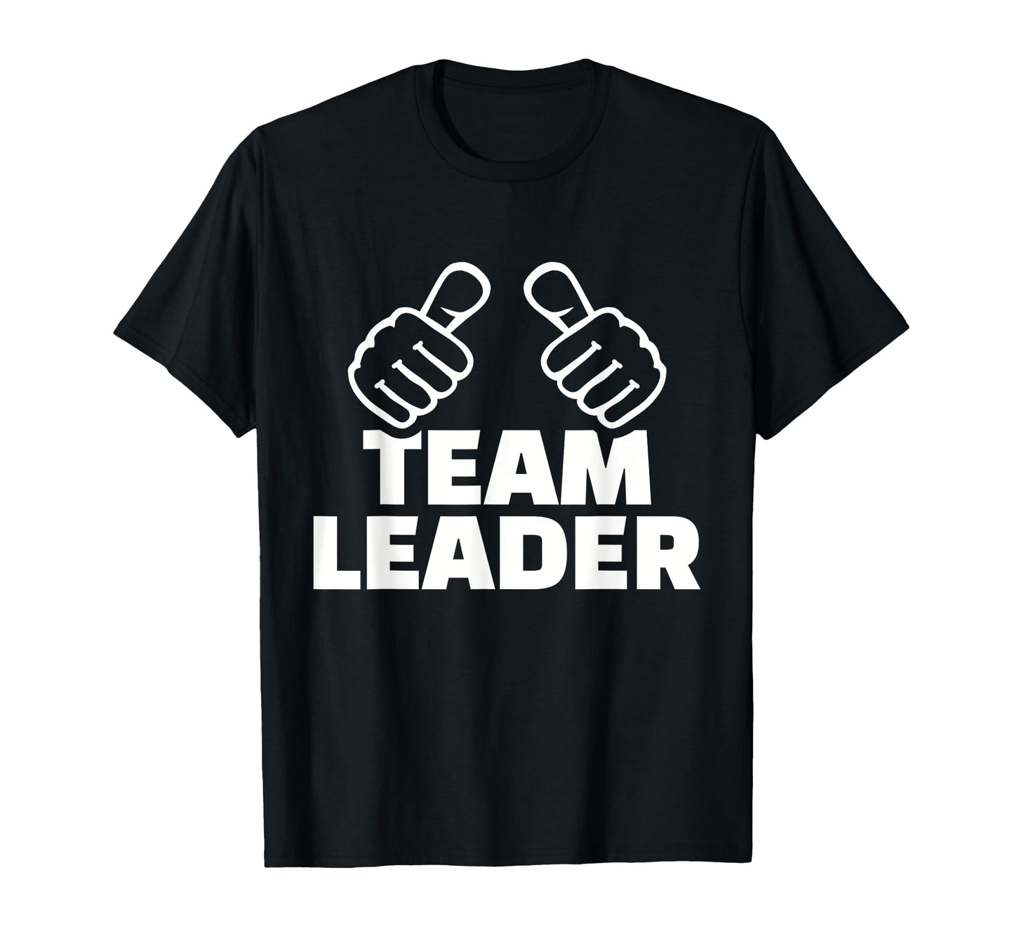 Team leader T-Shirt