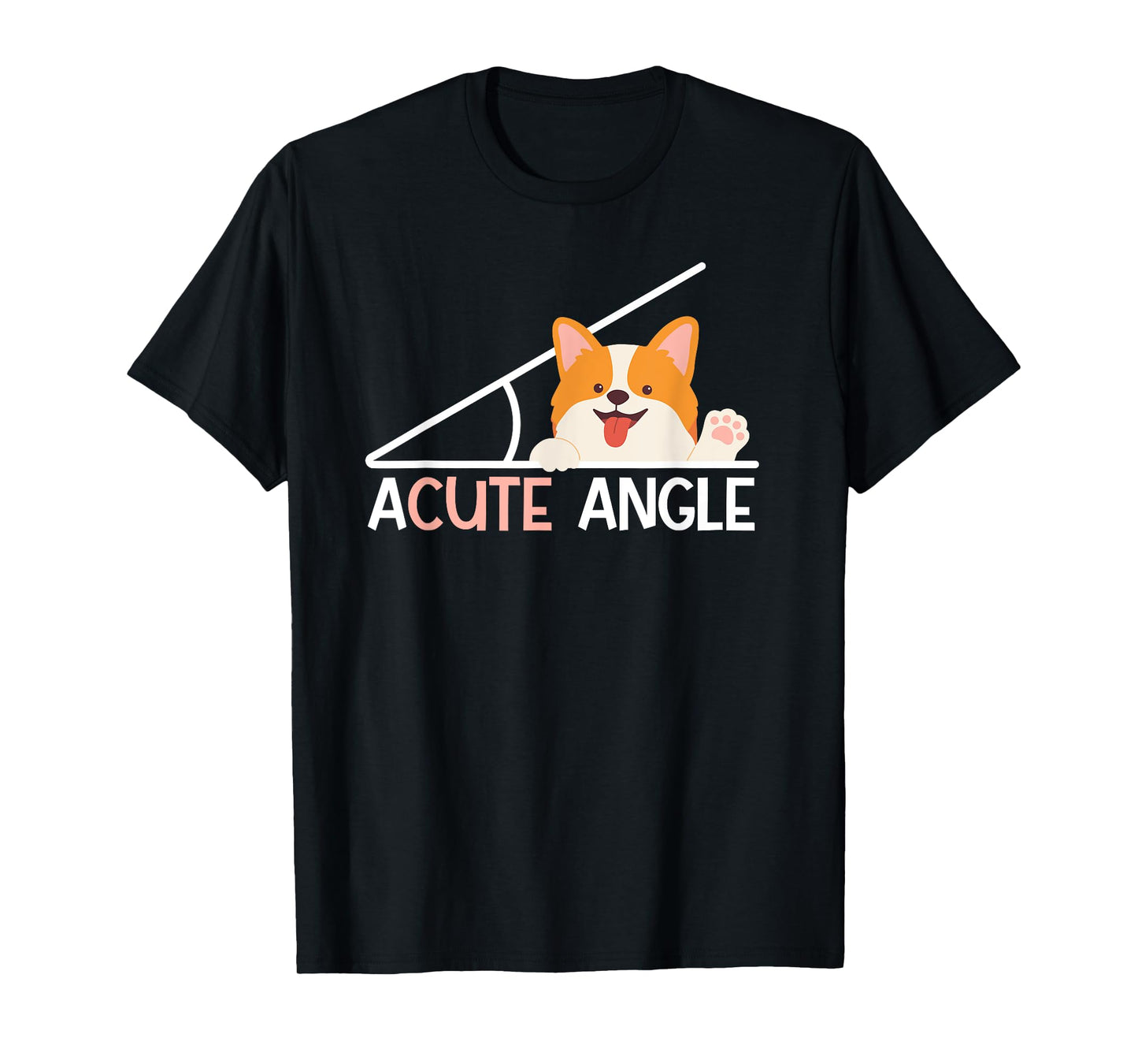 Acute Angle Math Teacher Joke For Geometry Trigonometry T-Shirt
