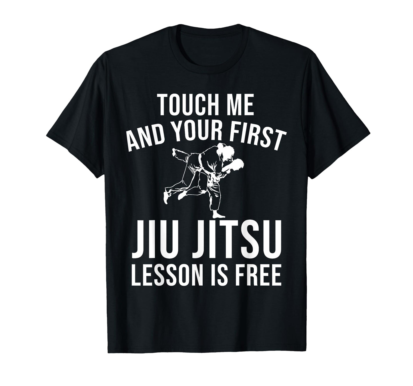 Best Jiu Jitsu Art For Men Women Brazilian Jujitsu BJJ Lover T-Shirt