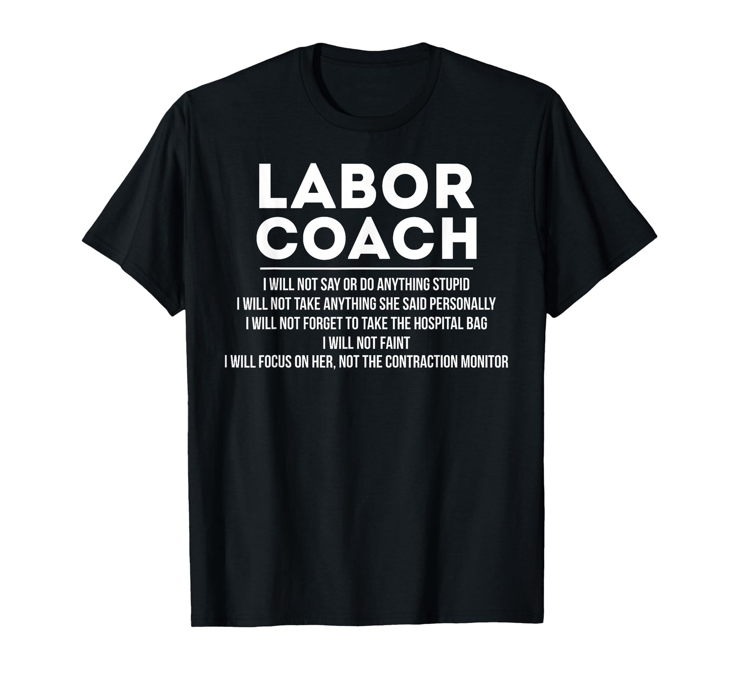 Labor Coach Funny Delivery Checklist for New Dads T-Shirt