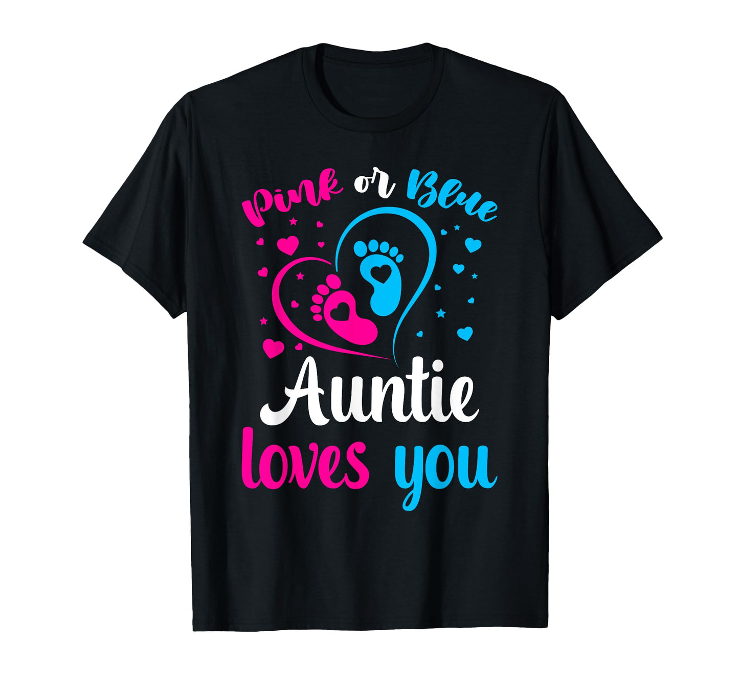 Gender Reveal Aunt Pink Or Blue Auntie Loves You T-Shirt