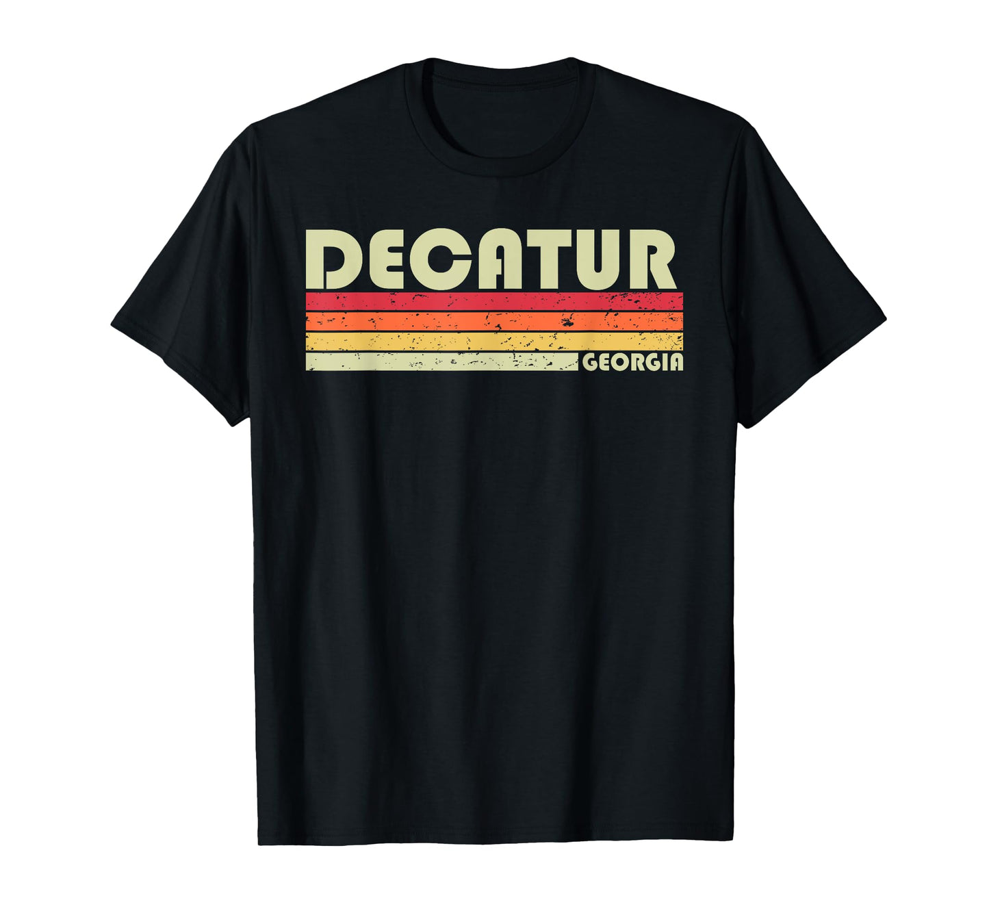 DECATUR GA GEORGIA Funny City Home Roots Gift Retro 70s 80s T-Shirt