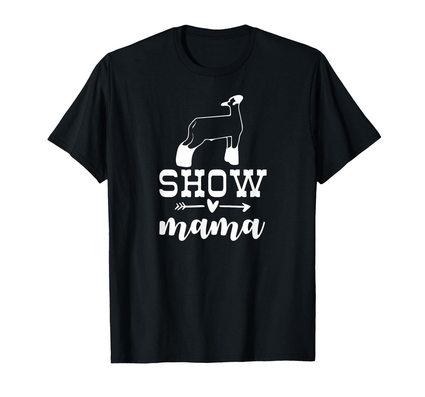 show lamb mom sheep show mama T-Shirt