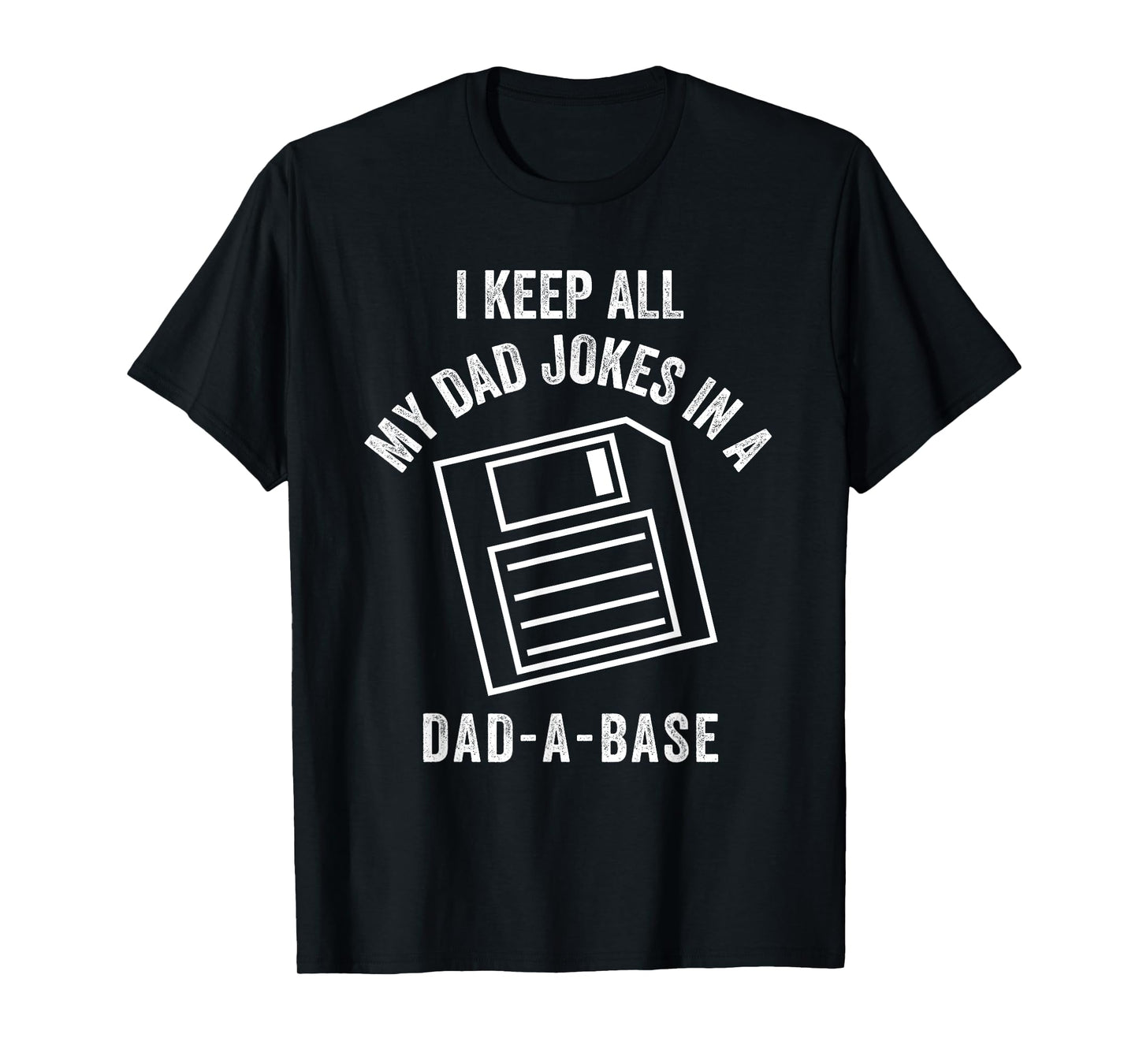 Vintage Dad A Base Jokes Funny Father's Day Sarcastic Outfit T-Shirt