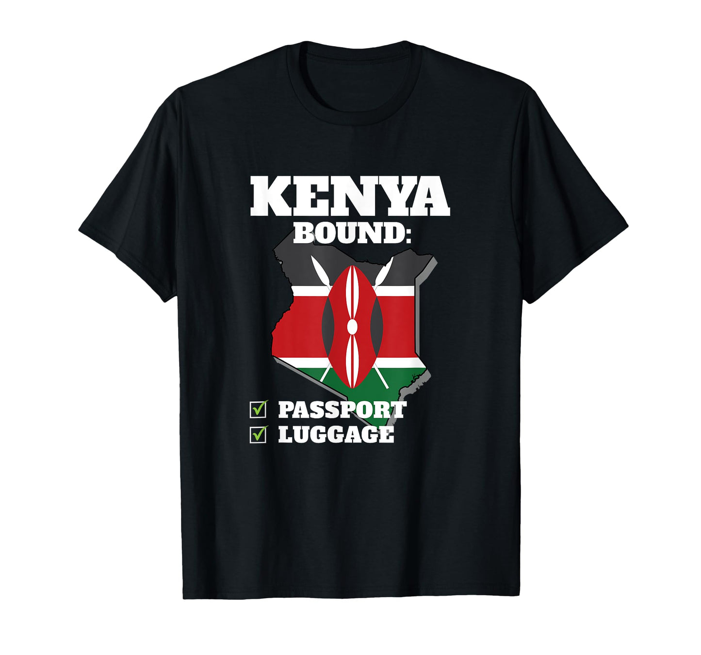 Kenya Bound Country Travel Kenyan Flag Vacation Traveling T-Shirt