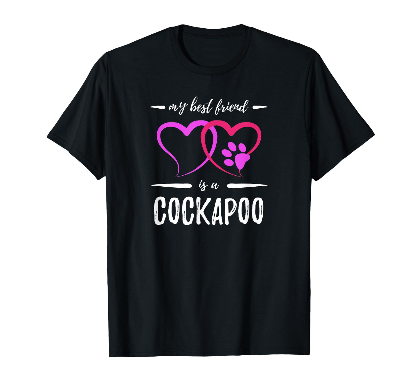 Best Friend Cockapoo Shirt Funny Dog Mom Gift Idea T-Shirt