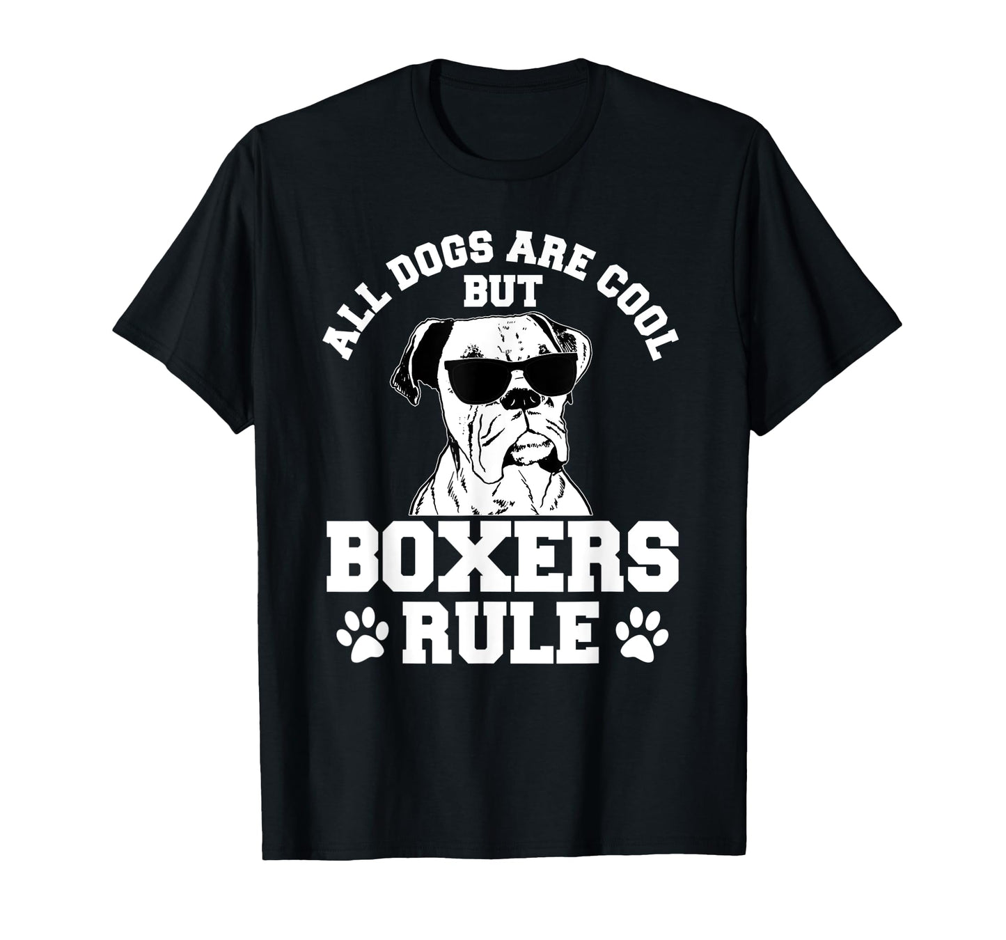 All Dogs Are Cool But Boxers Rule German Deutscher Boxer Dog T-Shirt