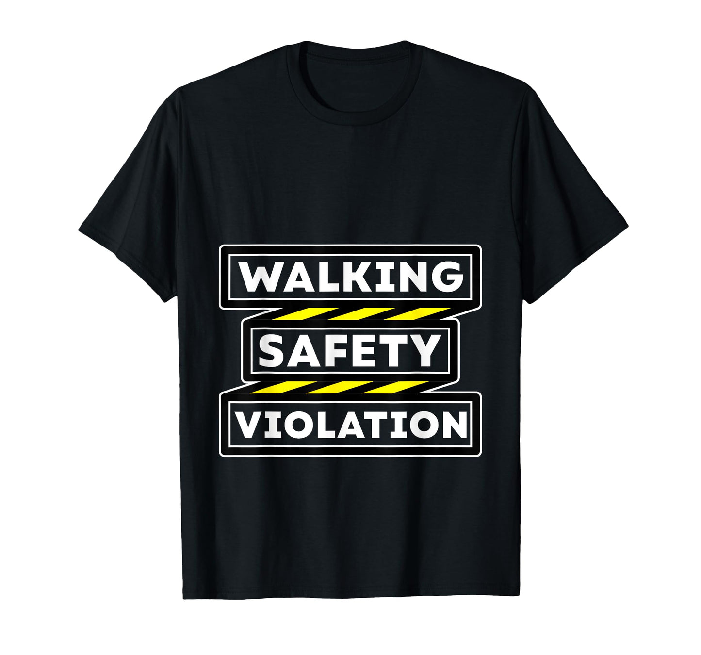 Walking Safety Violation Workplace Hazard Employee T-Shirt