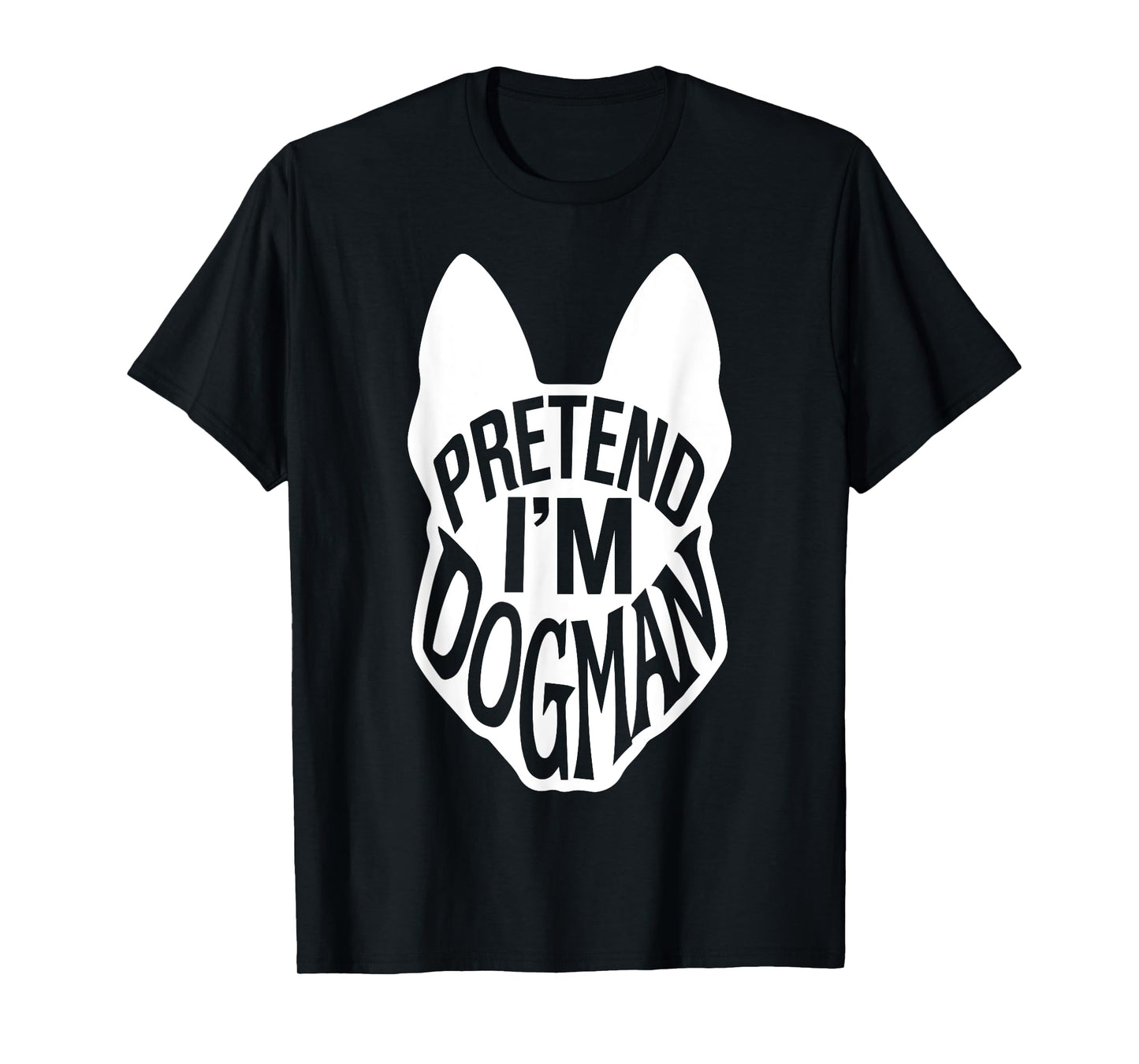 Funny Easy Adult Halloween Costumes Pretend I'm Dogman T-Shirt