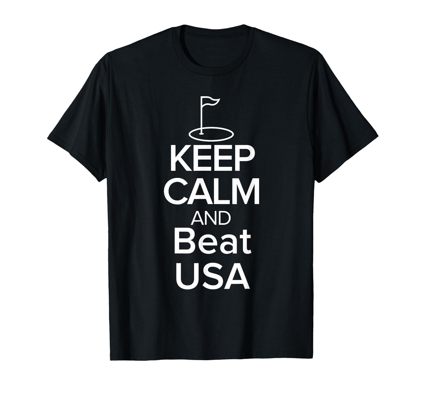 TEAM EUROPE T-Shirt Keep Calm and beat USA Golf Cup T-Shirt