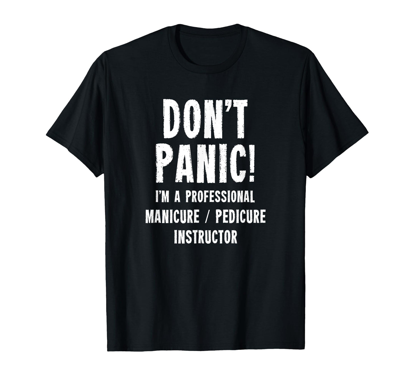 Manicure/Pedicure Instructor T-Shirt