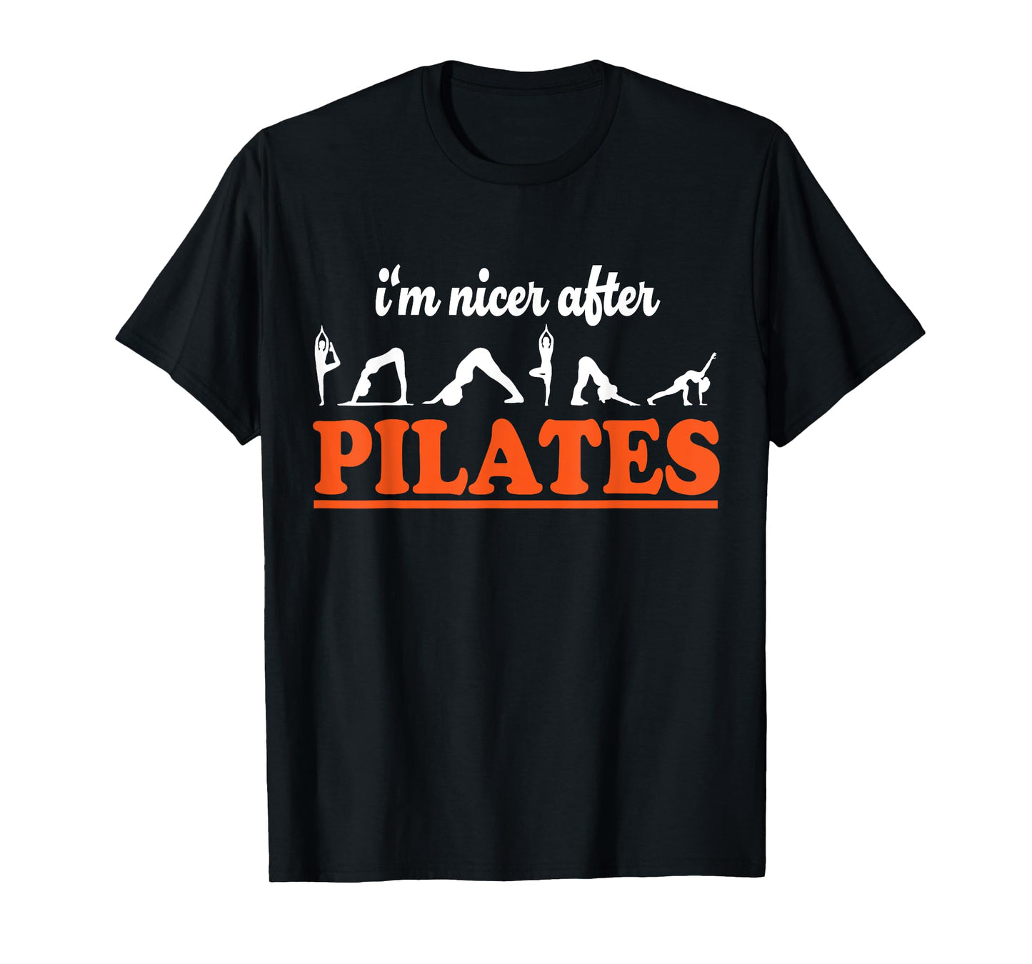 I'm Nicer After Pilates Fitness Instructor Funny Pilates T-Shirt