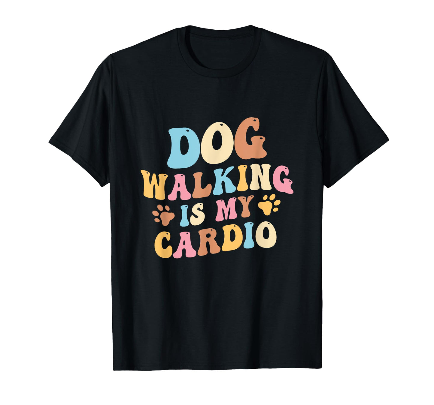 Groovy Dog walking is my cardio T-Shirt for Men Women