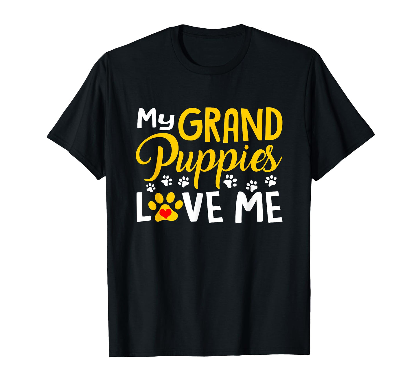 Grandma Dogs Puppy Lover Gift My Grandpuppies Love Me T-Shirt