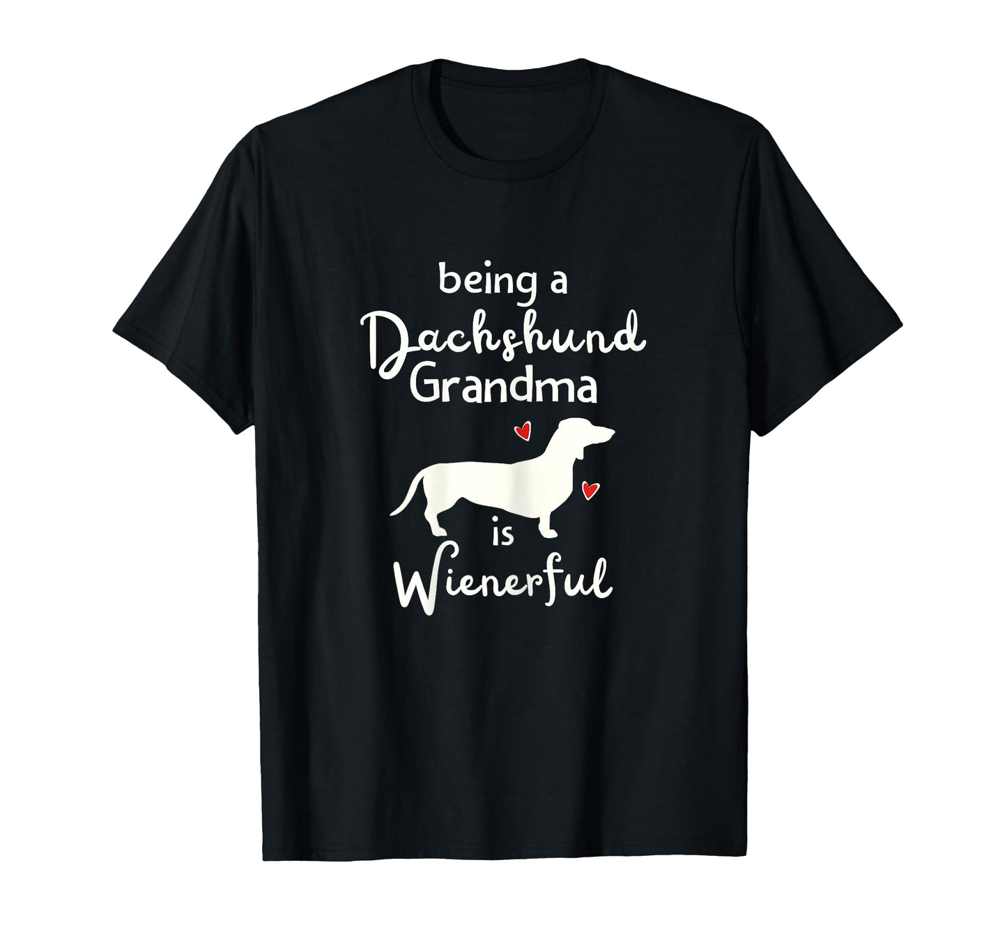 Dachshund Grandma is Wienerful Funny Dachshund Grandma T-Shirt