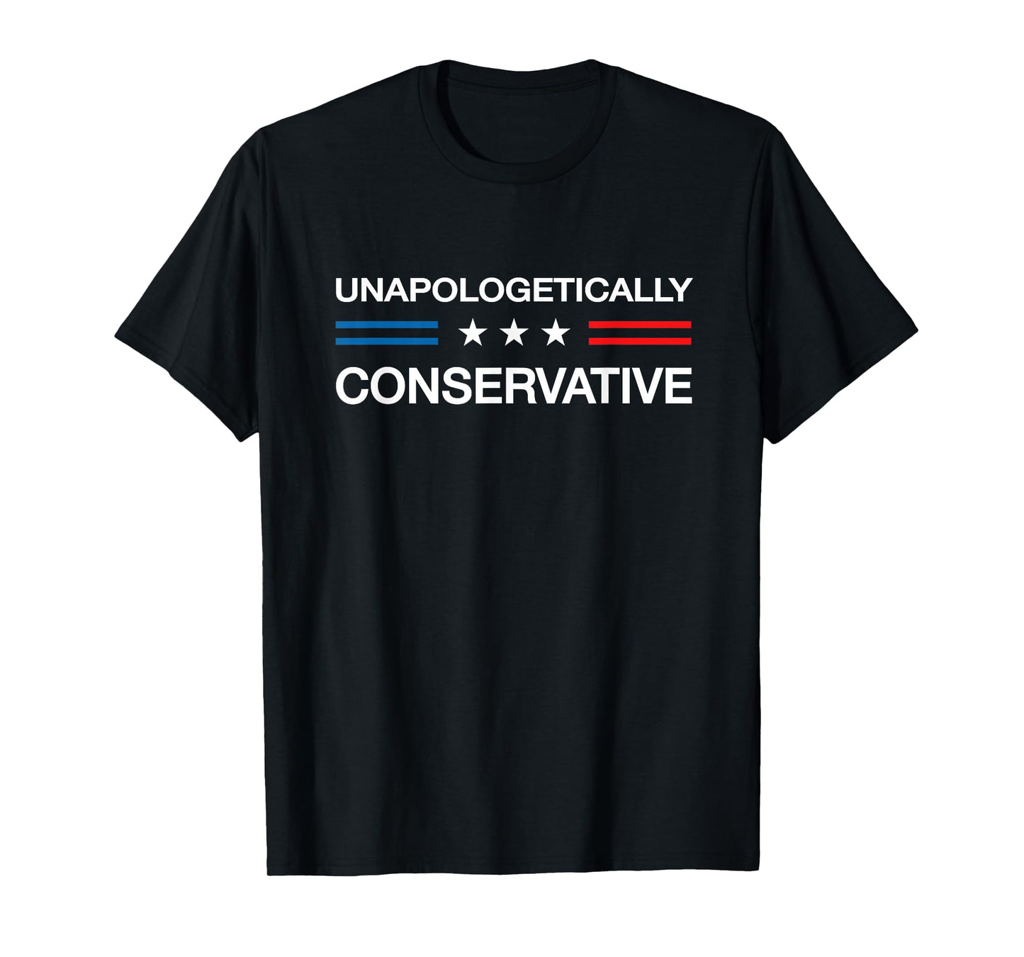 Unapologetically Conservative Voting Election 2024 Patriotic Conservative Voter T-Shirt - Black, Small, Unisex-Adults, Short Sleeve, T-Shirt, Patriotic, Country, USA Flag, Election 2024