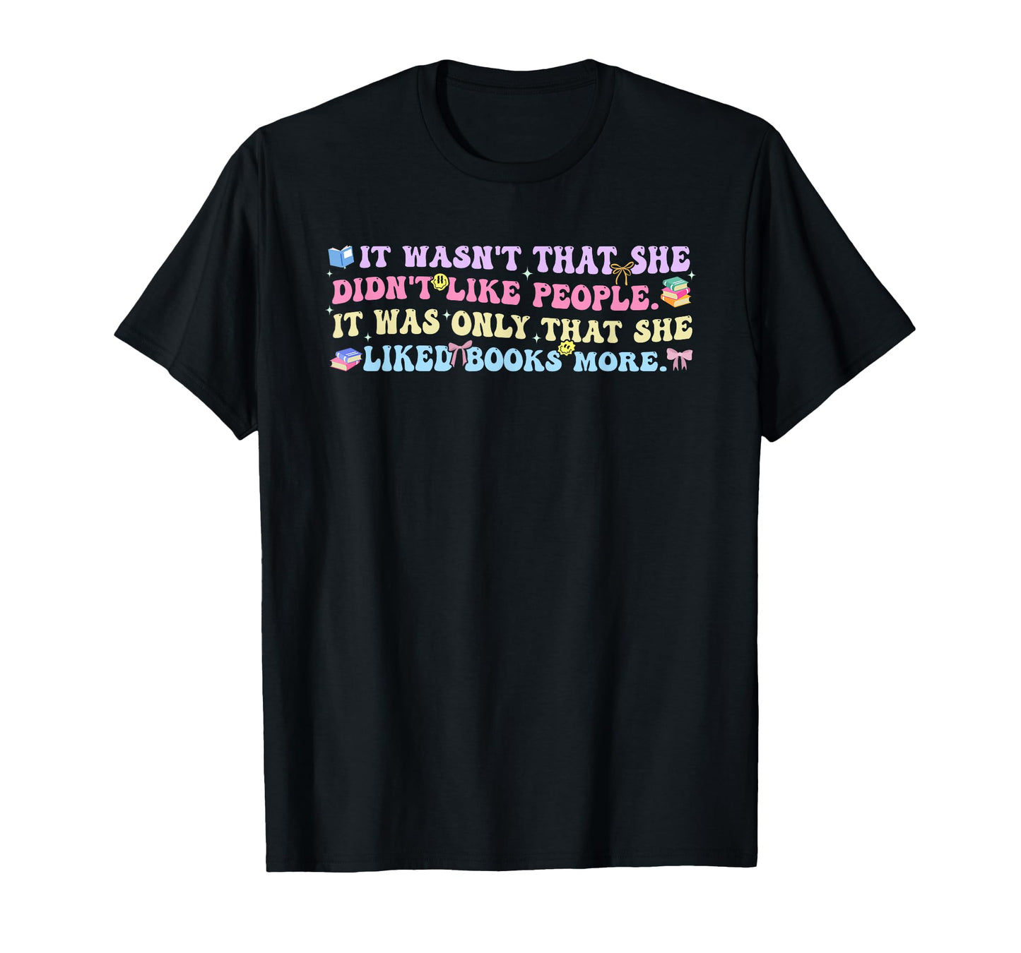 It Wasn't That She Didn't Like People T-Shirt