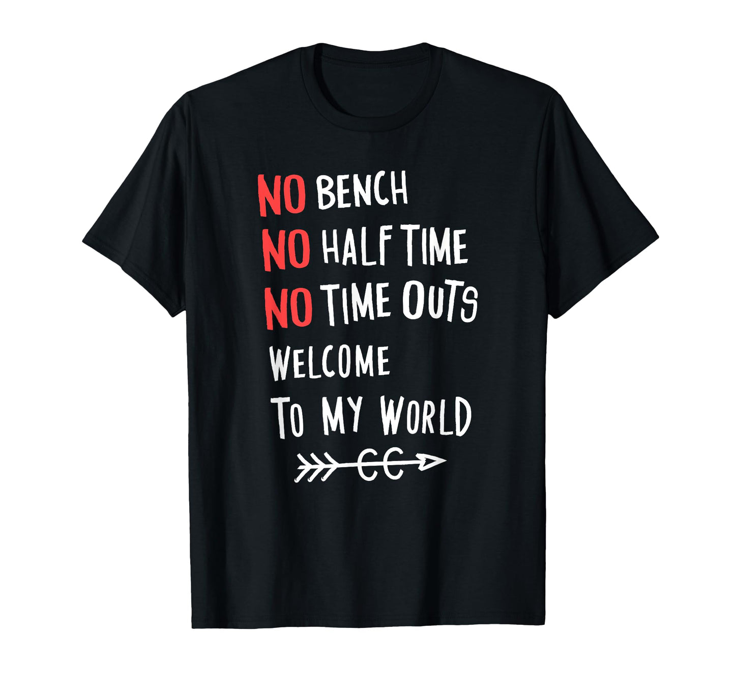 No Bench Half Time Outs Cross Country Runner Gift Tshirt T-Shirt