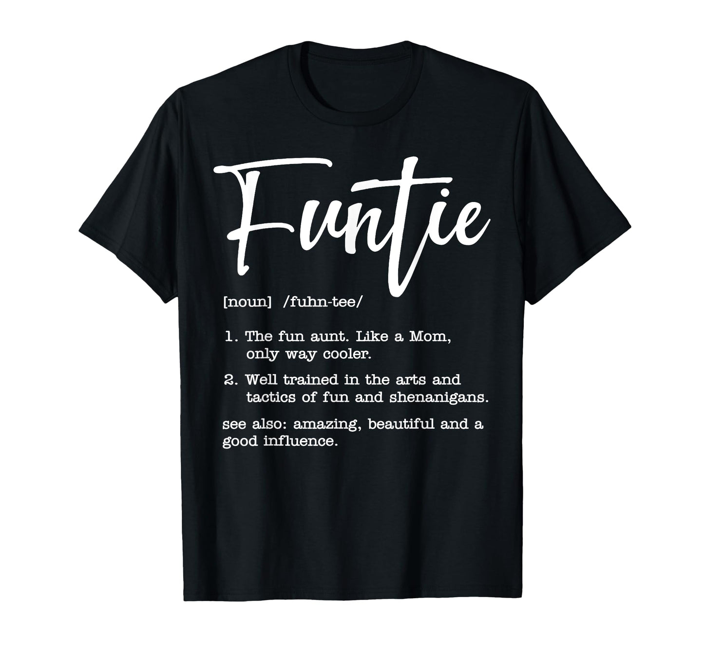 Funtie Definition T-Shirt